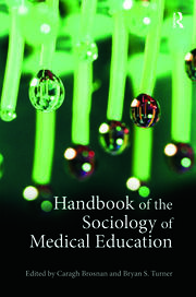 Handbook of the Sociology of Medical Education book cover