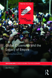 Global Citizenship and the Legacy of Empire: Marketing Development book cover