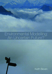 Environmental Modelling: An Uncertain Future? book cover