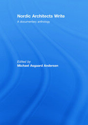 Nordic Architects Write: A Documentary Anthology book cover