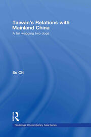 Taiwan's Relations with Mainland China: A Tail Wagging Two Dogs book cover