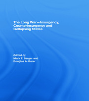 The Long War - Insurgency, Counterinsurgency and Collapsing States book cover