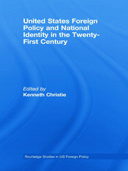 United States Foreign Policy & National Identity in the 21st Century book cover