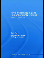 Naval Peacekeeping and Humanitarian Operations: Stability from the Sea book cover