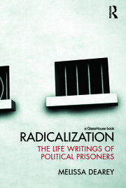Radicalization: The Life Writings of Political Prisoners book cover