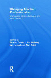 Changing Teacher Professionalism: International trends, challenges and ways forward book cover