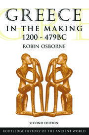 Greece in the Making 1200-479 BC book cover