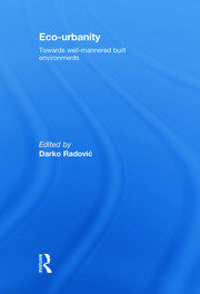 Eco-Urbanity: Towards Well-Mannered Built Environments book cover