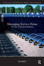 Managing Service Firms: The Power of Managerial Marketing book cover