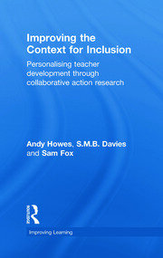 Improving the Context for Inclusion: Personalising Teacher Development through Collaborative Action Research book cover