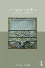 renovatio urbis: Architecture, Urbanism and Ceremony in the Rome of Julius II book cover