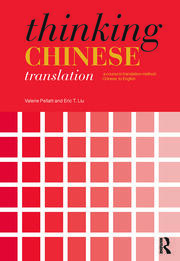 Thinking Chinese Translation: A Course in Translation Method: Chinese to English book cover