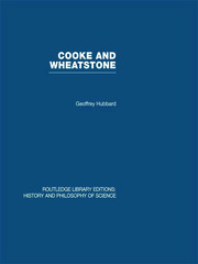 Cooke and Wheatstone: And the Invention of the Electric Telegraph book cover
