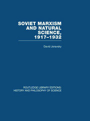 Soviet Marxism and Natural Science: 1917-1932 book cover