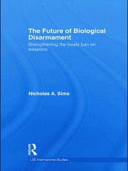 The Future of Biological Disarmament: Strengthening the Treaty Ban on Weapons book cover