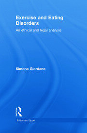 Exercise and Eating Disorders: An Ethical and Legal Analysis book cover