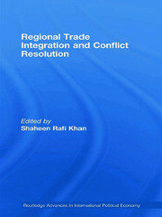Regional Trade Integration and Conflict Resolution book cover