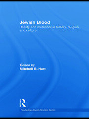 Jewish Blood: Reality and metaphor in history, religion and culture book cover