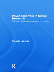 Psychoanalysis in Social Research: Shifting theories and reframing concepts book cover