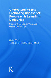 Understanding and Promoting Access for People with Learning Difficulties: Seeing the Opportunities and Challenges of Risk book cover