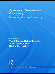 Spaces of Vernacular Creativity: Rethinking the Cultural Economy book cover
