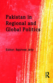 Pakistan in Regional and Global Politics book cover