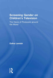 Screening Gender on Children's Television: The Views of Producers around the World book cover