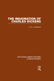 The Imagination of Charles Dickens (RLE Dickens): Routledge Library Editions: Charles Dickens Volume 3 book cover
