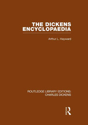 The Dickens Encyclopaedia: Routledge Library Editions: Charles Dickens Volume 8 book cover