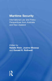 Maritime Security: International Law and Policy Perspectives from Australia and New Zealand book cover