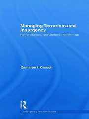 Managing Terrorism and Insurgency: Regeneration, Recruitment and Attrition book cover
