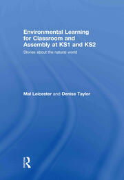 Environmental Learning for Classroom and Assembly at KS1 & KS2: Stories about the Natural World book cover