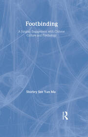 Footbinding: A Jungian Engagement with Chinese Culture and Psychology book cover
