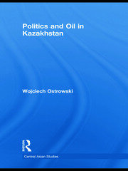 Politics and Oil in Kazakhstan book cover