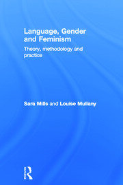Language, Gender and Feminism: Theory, Methodology and Practice book cover