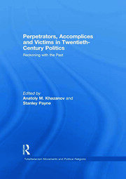 Perpetrators, Accomplices and Victims in Twentieth-Century Politics: Reckoning with the Past book cover