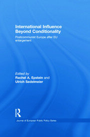 International Influence Beyond Conditionality: Postcommunist Europe after EU enlargement book cover