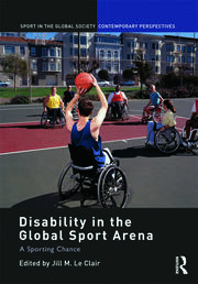 Disability in the Global Sport Arena: A Sporting Chance book cover