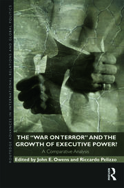 The War on Terror and the Growth of Executive Power?: A Comparative Analysis book cover