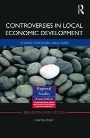 Controversies in Local Economic Development: Stories, strategies, solutions book cover