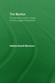 Tim Burton: The Monster and the Crowd: A Post-Jungian Perspective book cover