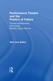 Performance Theatre and the Poetics of Failure book cover