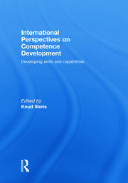 International Perspectives on Competence Development: Developing Skills and Capabilities book cover