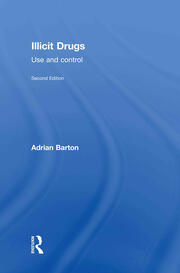 Illicit Drugs: Use and control book cover