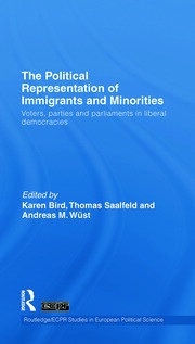 The Political Representation of Immigrants and Minorities: Voters, Parties and Parliaments in Liberal Democracies book cover