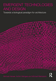 Emergent Technologies and Design: Towards a Biological Paradigm for Architecture book cover