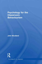 Psychology for the Classroom: Behaviourism book cover