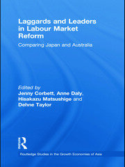 Laggards and Leaders in Labour Market Reform: Comparing Japan and Australia book cover