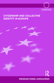 Citizenship and Collective Identity in Europe book cover
