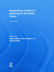 Supporting Children's Learning in the Early Years book cover